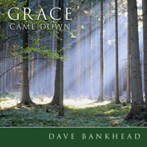 Grace Came Down Cover